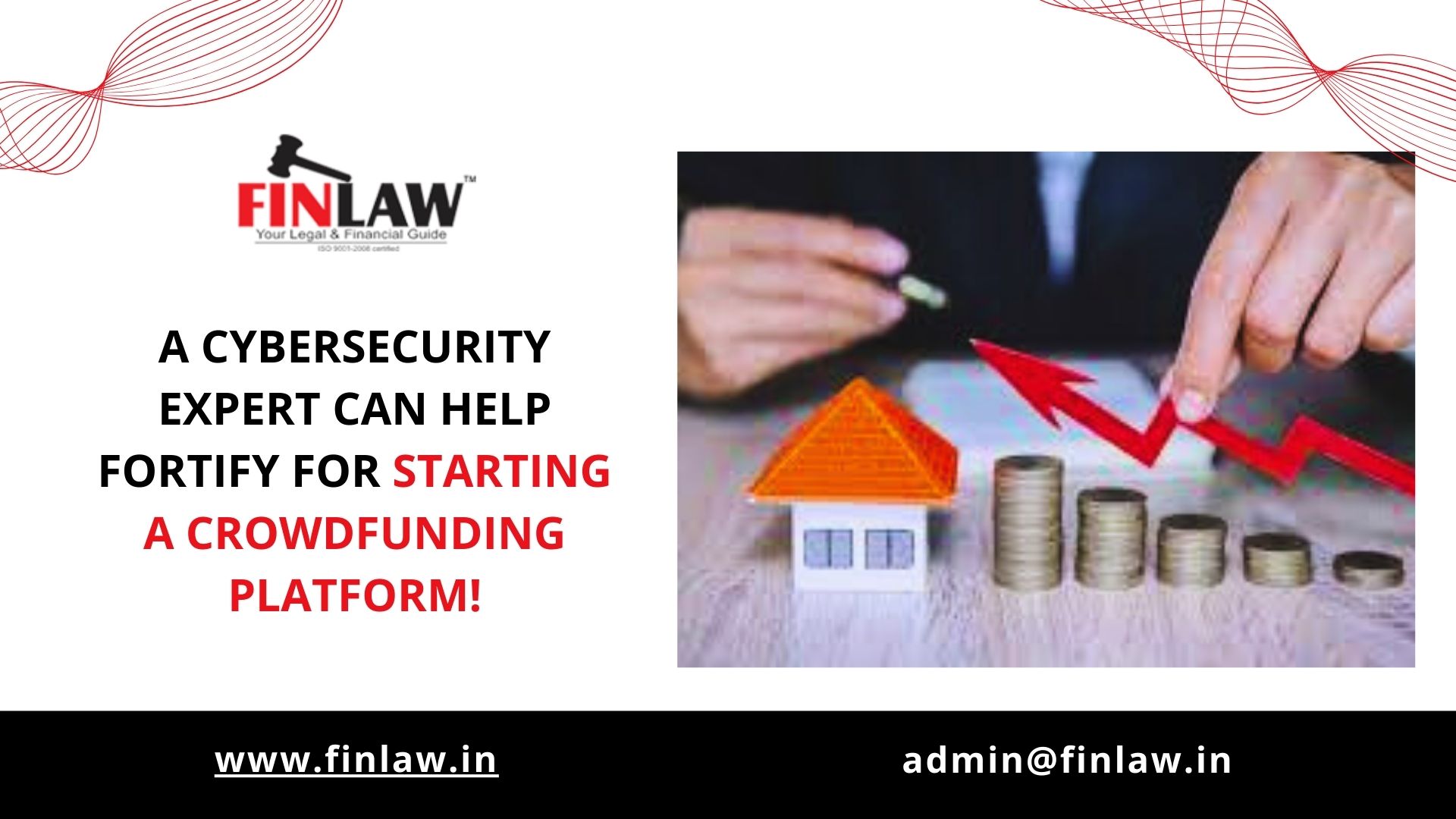 A cybersecurity expert can help fortify for Starting a crowdfunding platform!
